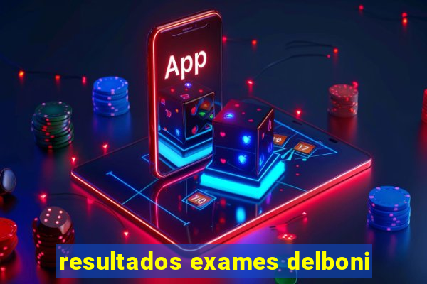 resultados exames delboni